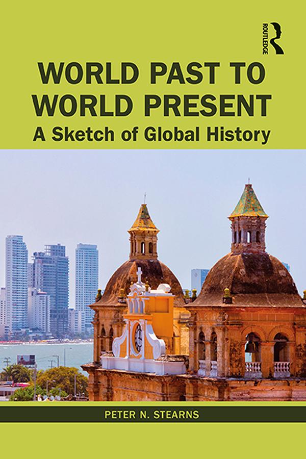 World Past to World Present by Peter N. Stearns