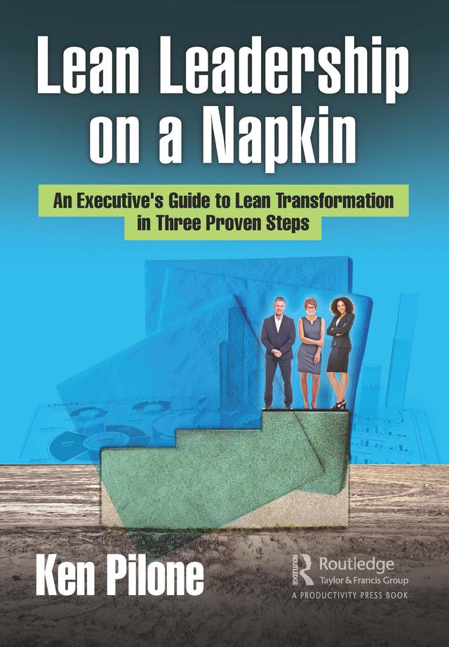 Lean Leadership on a Napkin by Ken Pilone