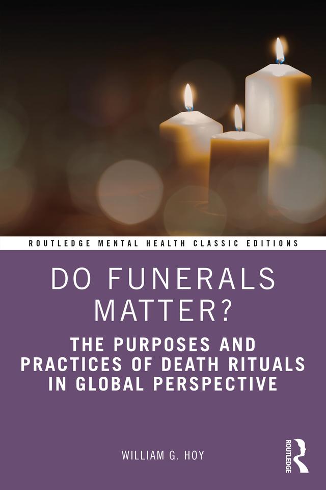 Do Funerals Matter? by William G. Hoy