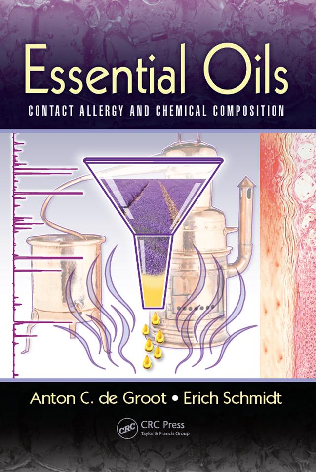 Essential Oils by Anton C. de Groot, Erich Schmidt