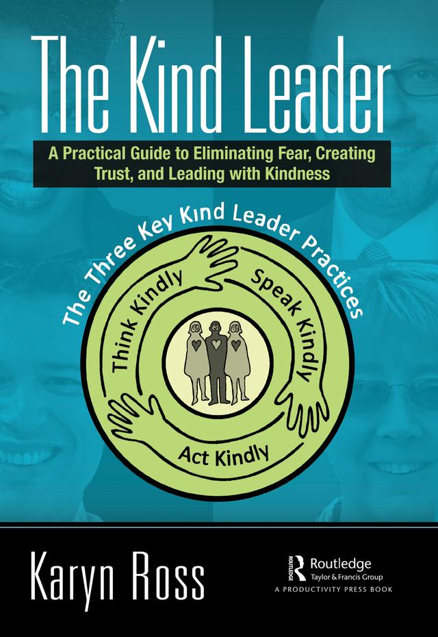 The Kind Leader by Karyn Ross