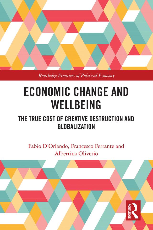 Economic Change and Wellbeing by Albertina Oliverio, Fabio D'Orlando, Francesco Ferrante