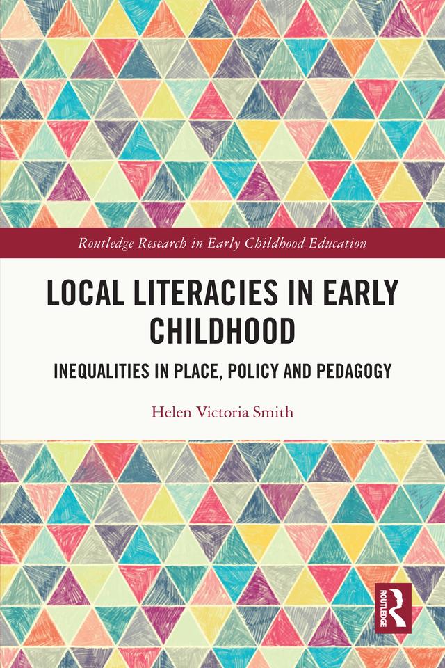 Local Literacies in Early Childhood by Helen Victoria Smith