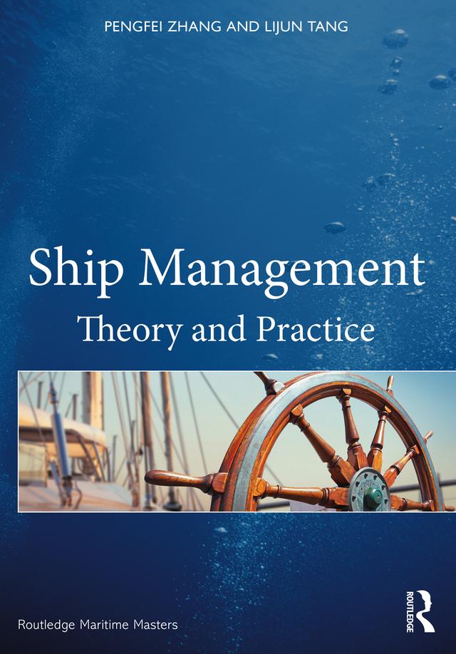 Ship Management by Lijun Tang, Pengfei Zhang