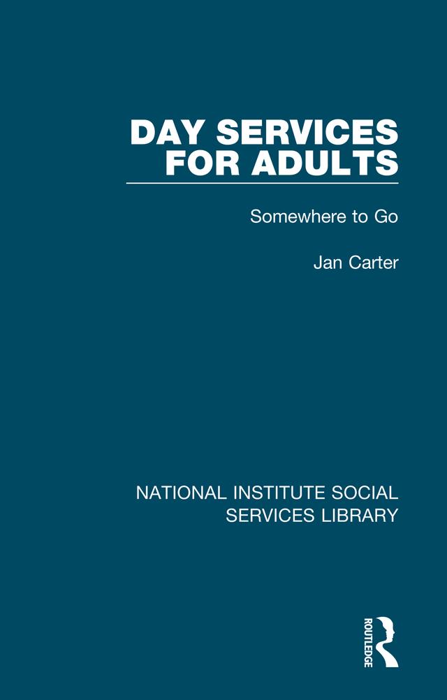 Day Services for Adults by Jan Carter
