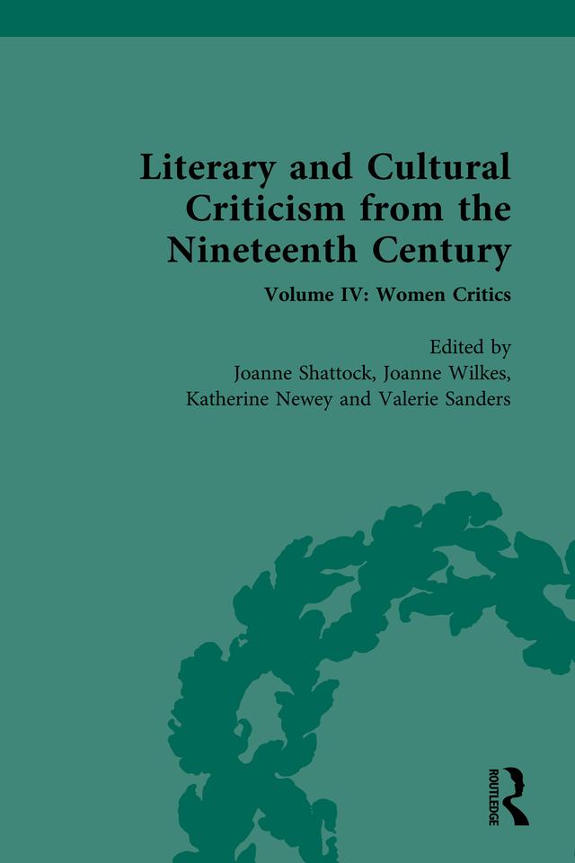 Literary and Cultural Criticism from the Nineteenth Century by Joanne Wilkes