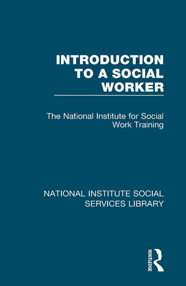 Introduction to a Social Worker by The National Institute for Social Work Training