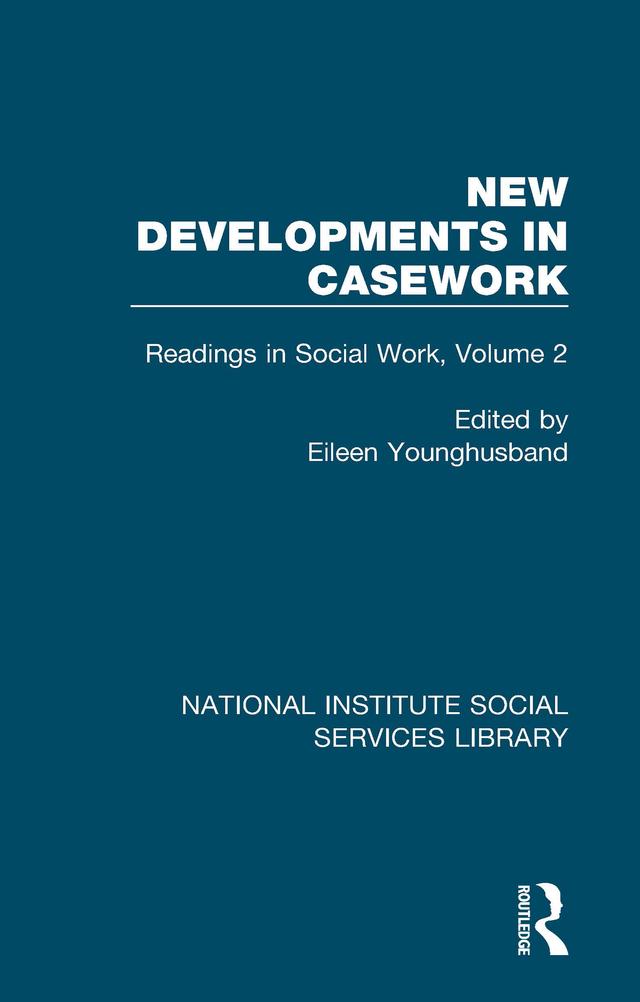 New Developments in Casework by Eileen Younghusband