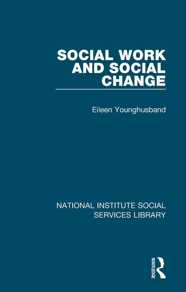 Social Work and Social Change by Eileen Younghusband