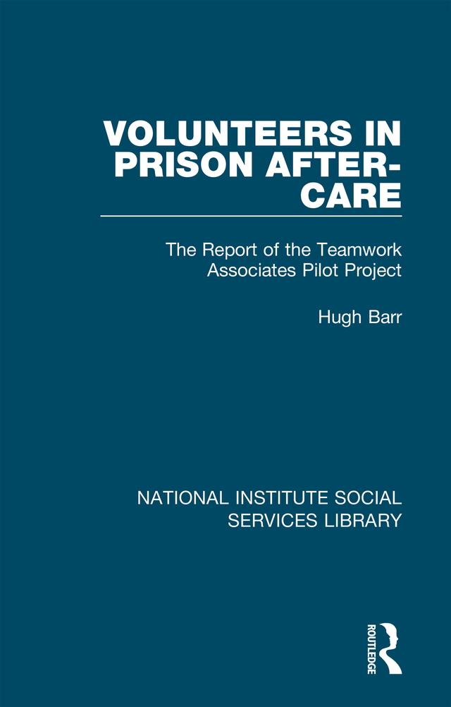 Volunteers in Prison After-Care by Hugh Barr