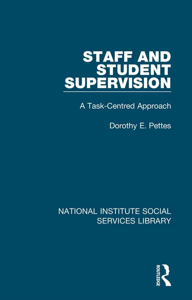 Staff and Student Supervision by Dorothy E. Pettes
