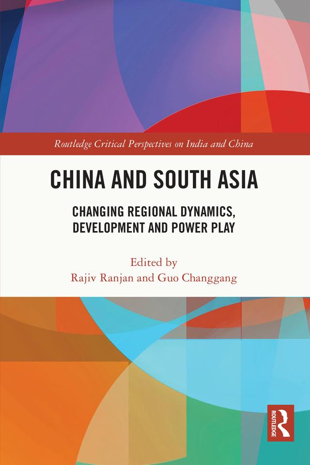 China and South Asia by Guo Changgang, Rajiv Ranjan