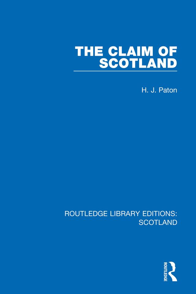 The Claim of Scotland by H. J. Paton