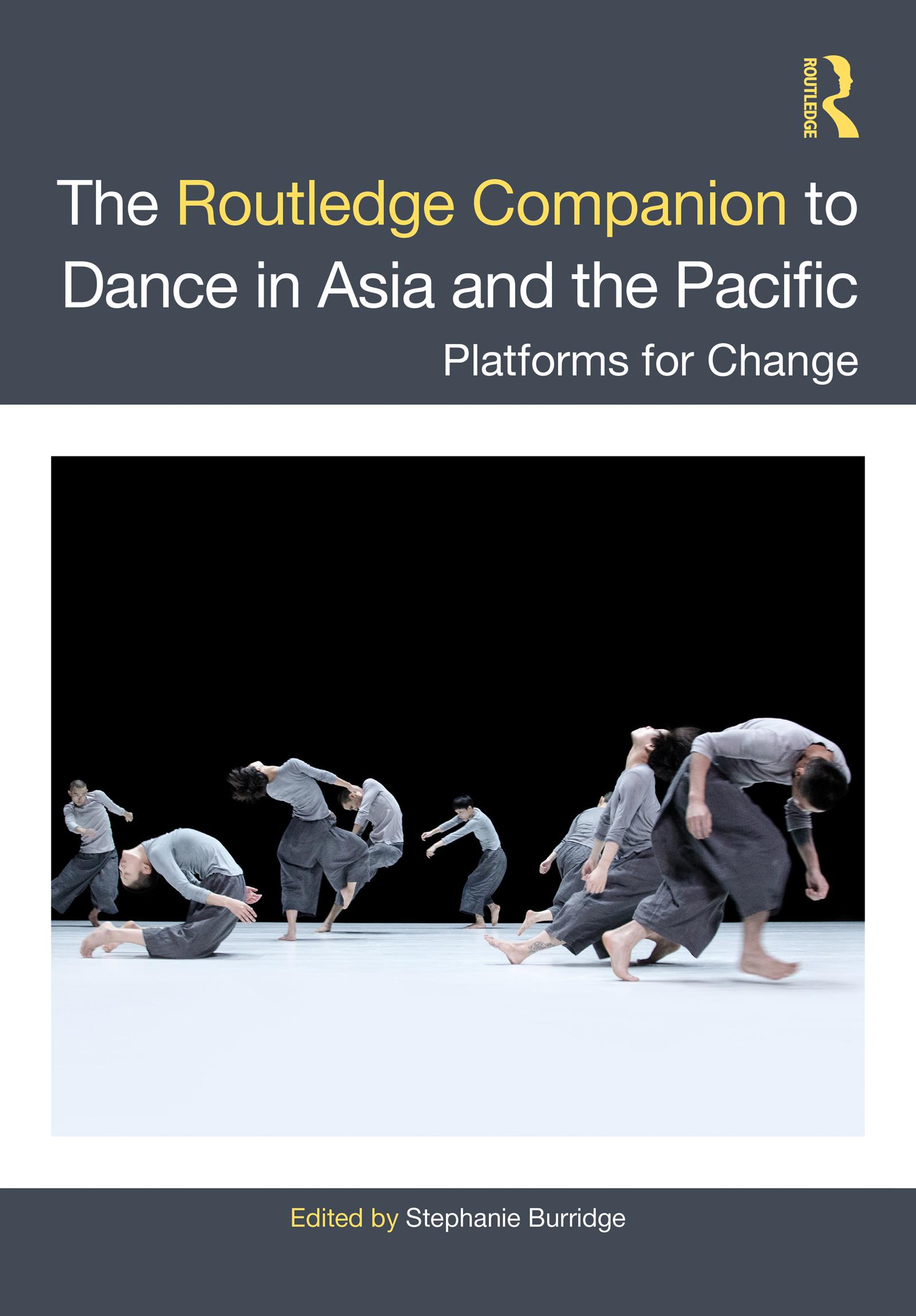 The Routledge Companion to Dance in Asia and the Pacific