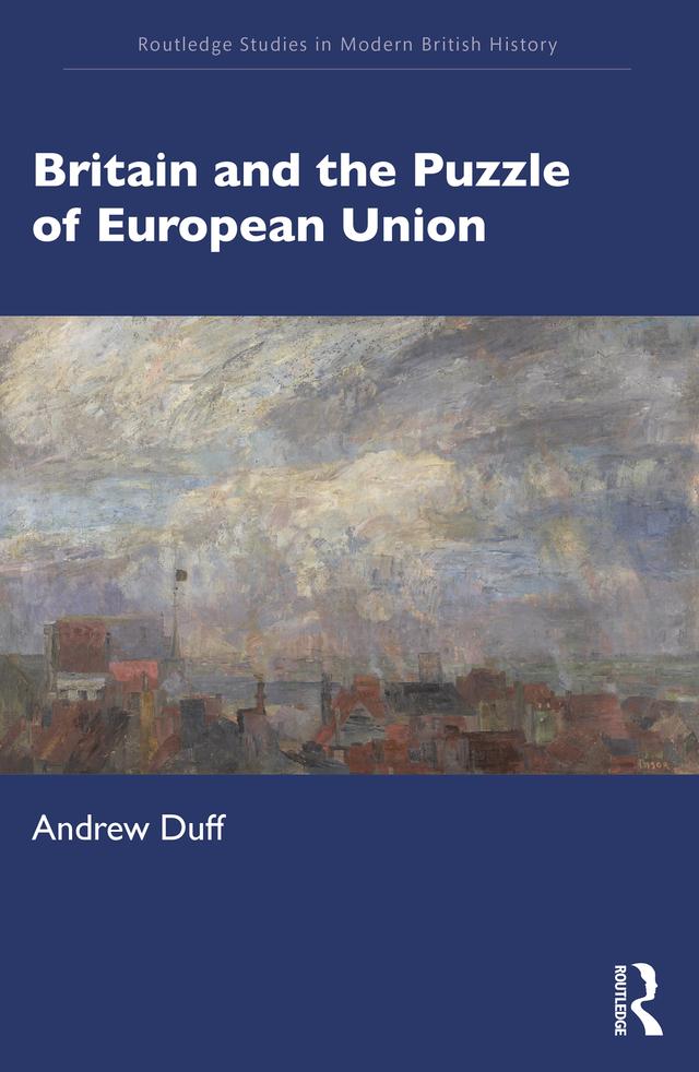 Britain and the Puzzle of European Union by Andrew Duff