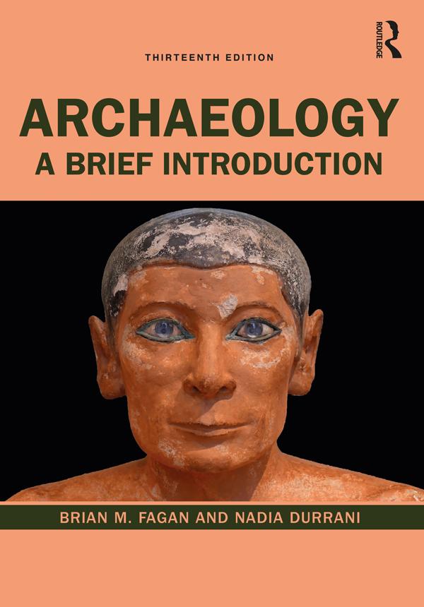 Archaeology by Brian M. Fagan, Nadia Durrani