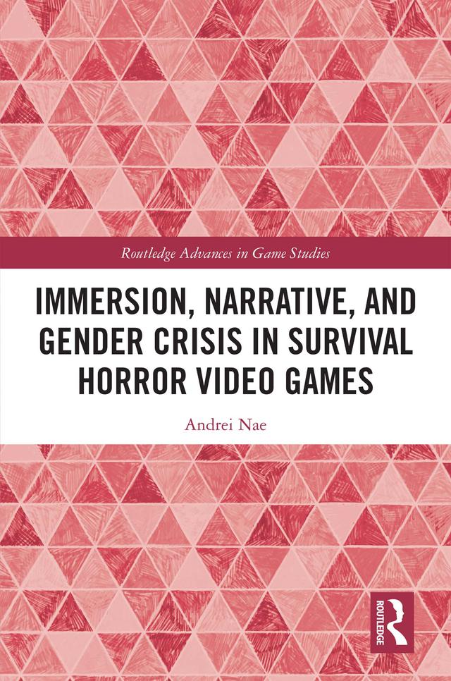 Immersion, Narrative, and Gender Crisis in Survival Horror Video Games by Andrei Nae