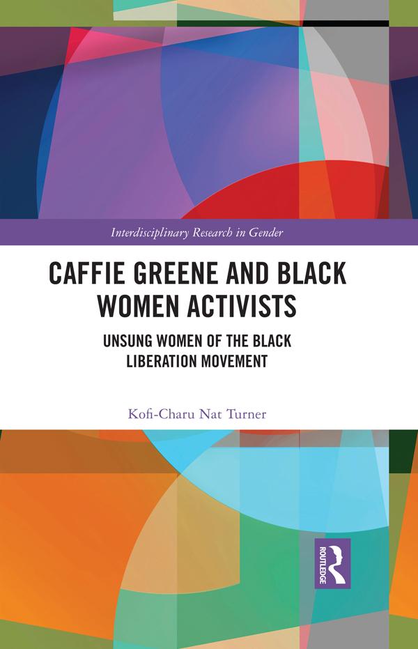 Caffie Greene and Black Women Activists by Kofi-Charu Nat Turner