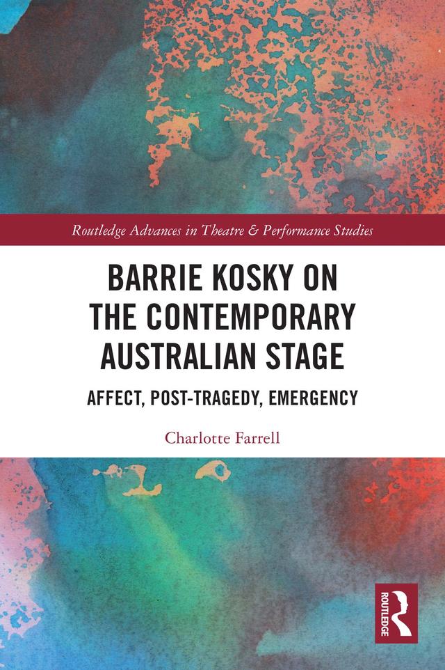 Barrie Kosky on the Contemporary Australian Stage by Charlotte Farrell