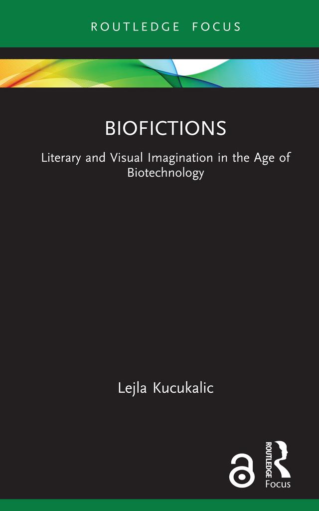 Biofictions by Lejla Kucukalic