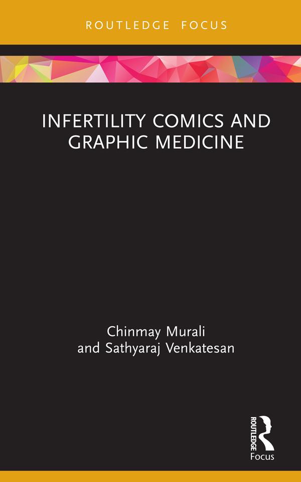 Infertility Comics and Graphic Medicine by Chinmay Murali, Sathyaraj Venkatesan