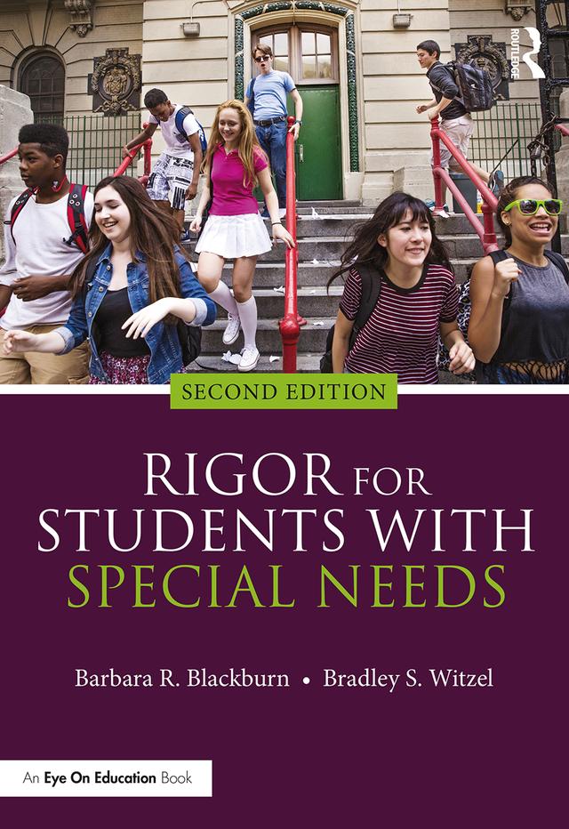 Rigor for Students with Special Needs by Barbara R. Blackburn, Bradley S. Witzel