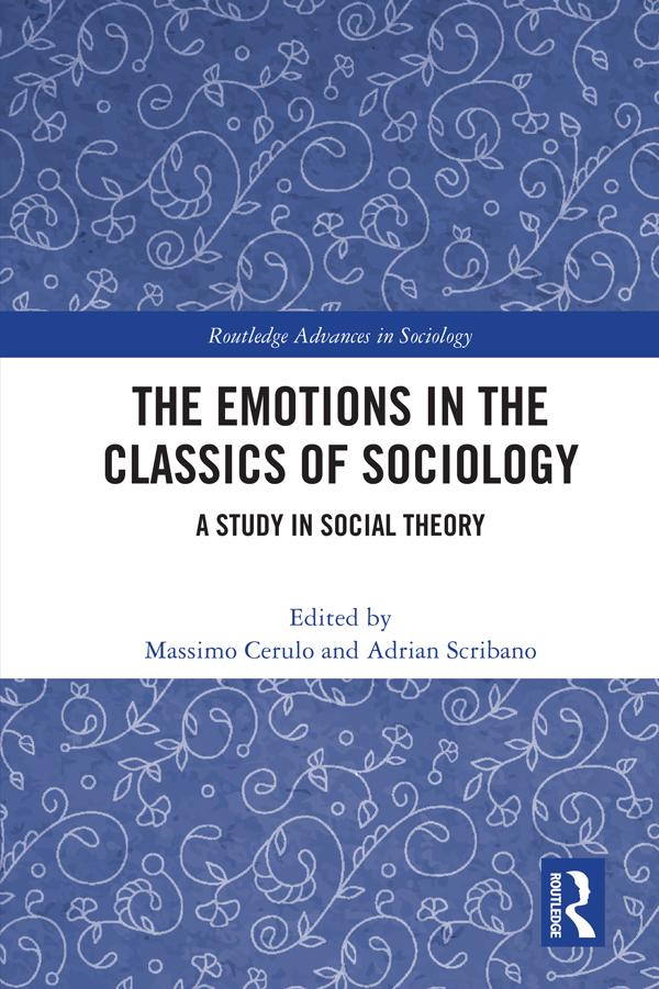 The Emotions in the Classics of Sociology