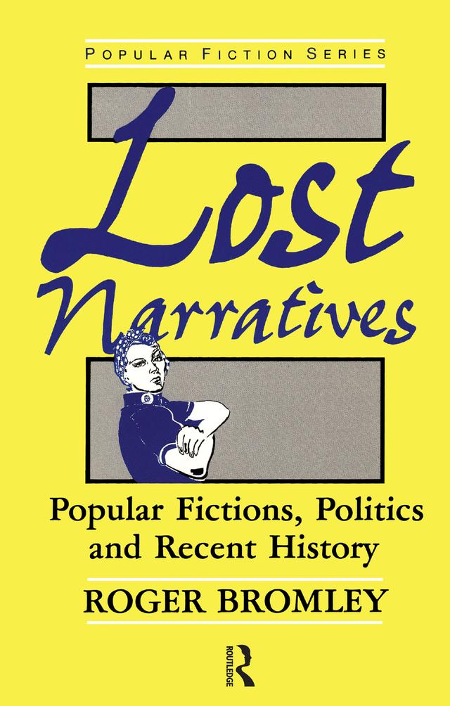 Lost Narratives by Roger Bromley