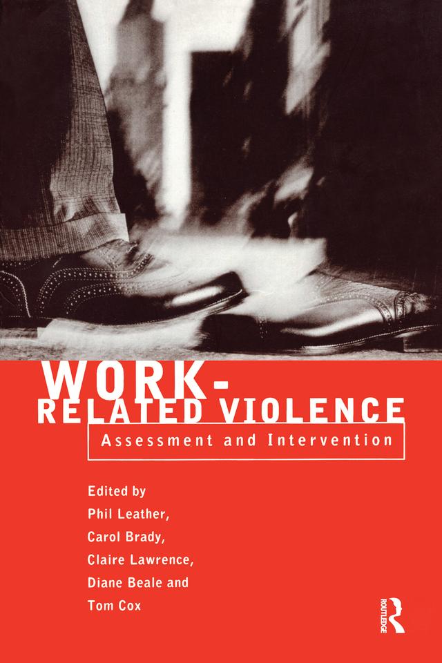 Work-Related Violence by Carol Brady, Claire Lawrence, Diane Beale, Phil Leather, Tom Cox