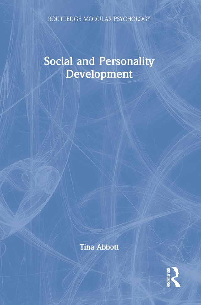 Social and Personality Development by Tina Abbott