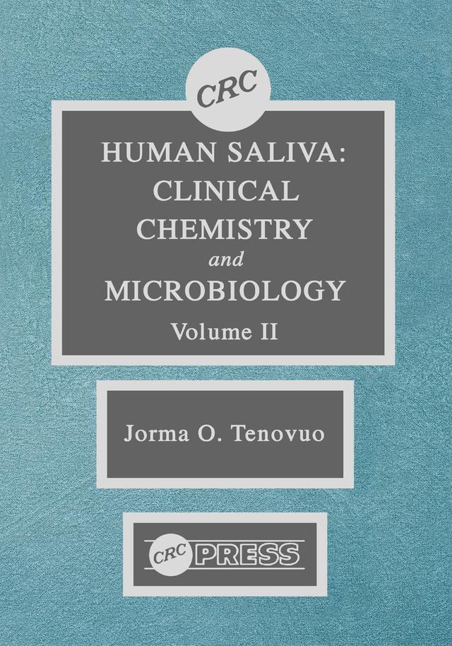Human Saliva, Volume II by Jorma O. Tenovuo