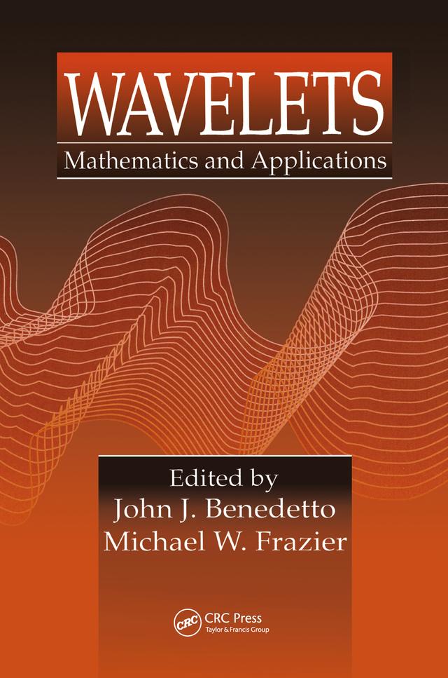 Wavelets by John J. Benedetto