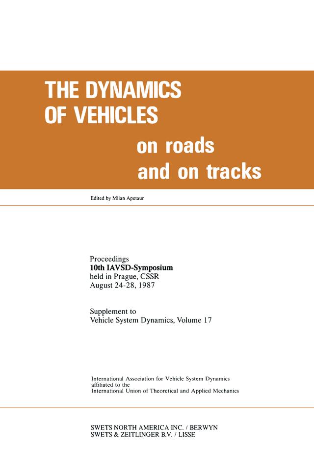 The Dynamics of Vehicles on Roads and on Tracks by Milan Apetaur