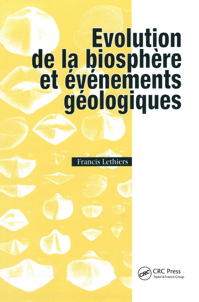 Evolution De La Biosphere Et E by Francis Lethiers