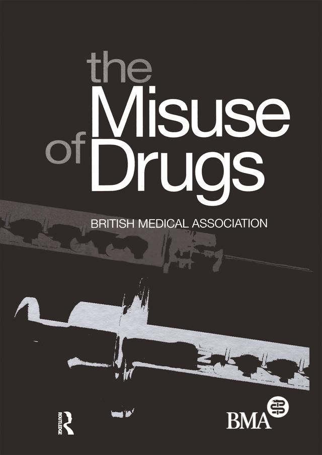Misuse of Drugs by British Medical Association