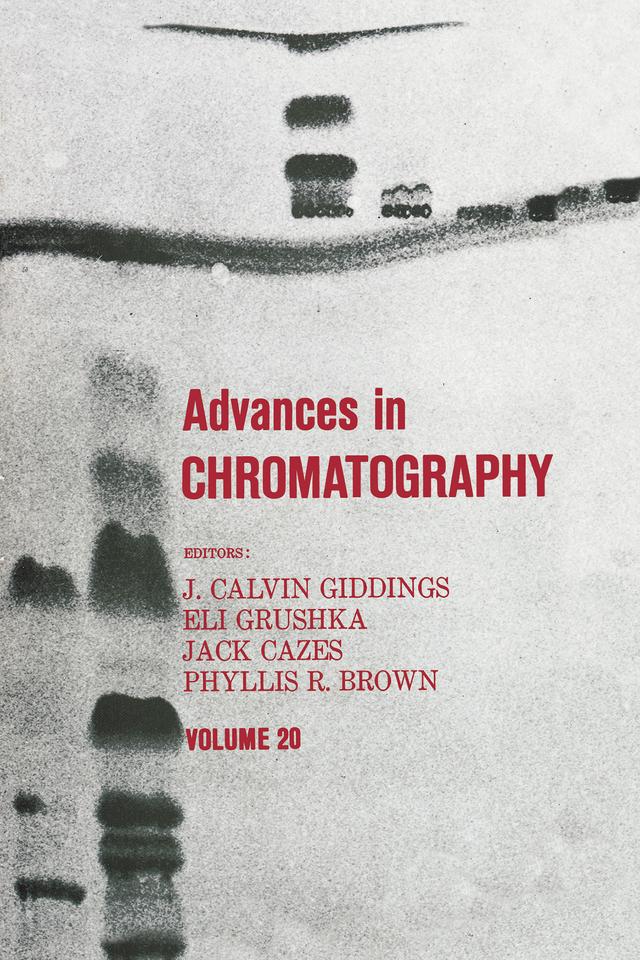 Advances in Chromatography by J. Calvin Giddings