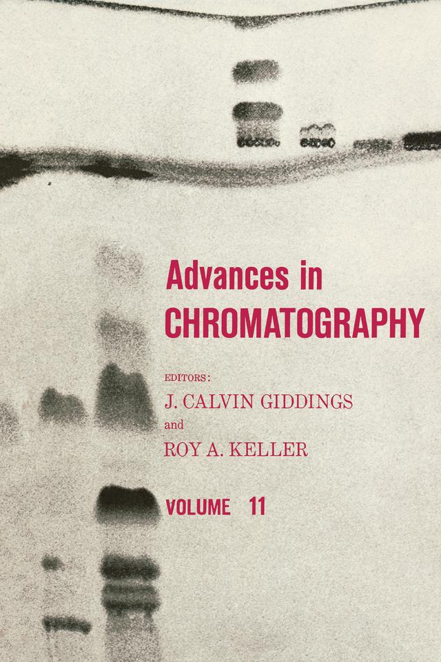 Advances in Chromatography by J. Calvin Giddings