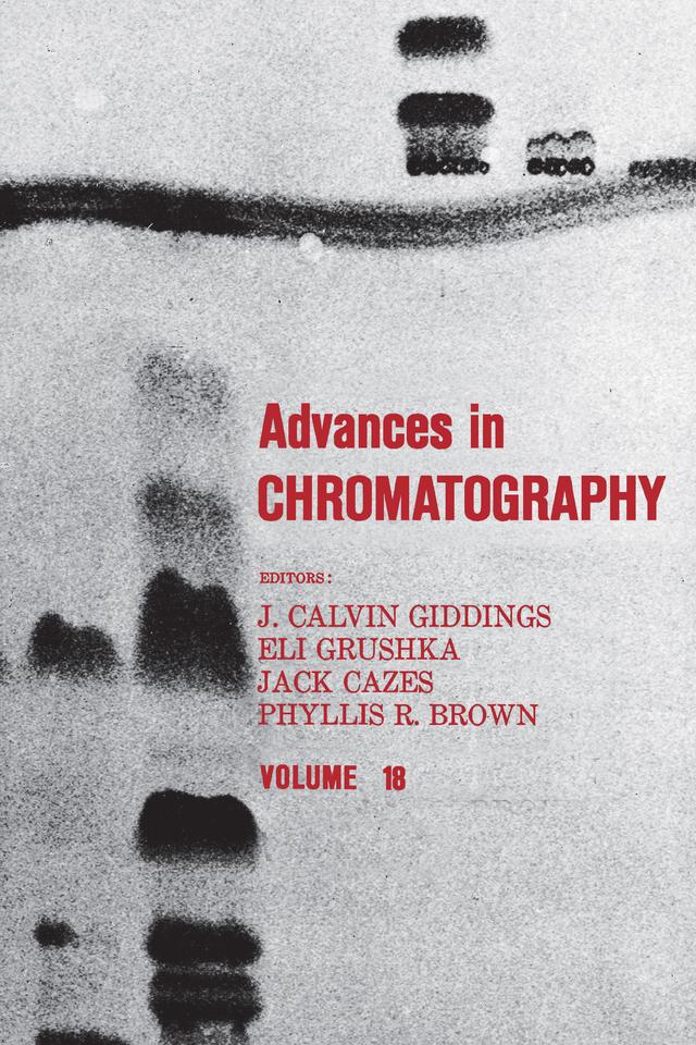 Advances in Chromatography by J. Calvin Giddings