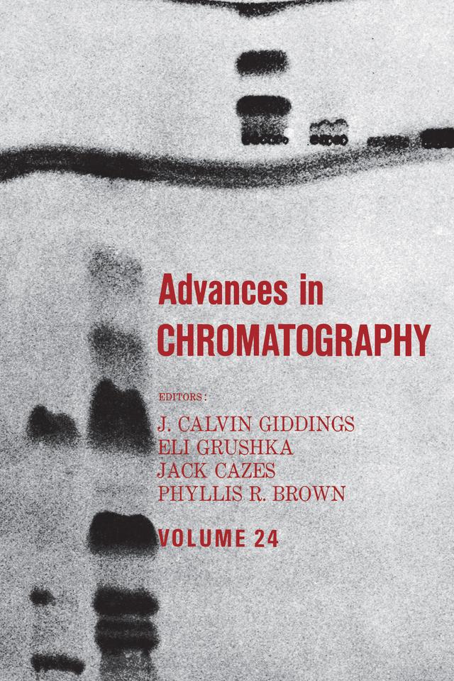 Advances in Chromatography by J. Calvin Giddings