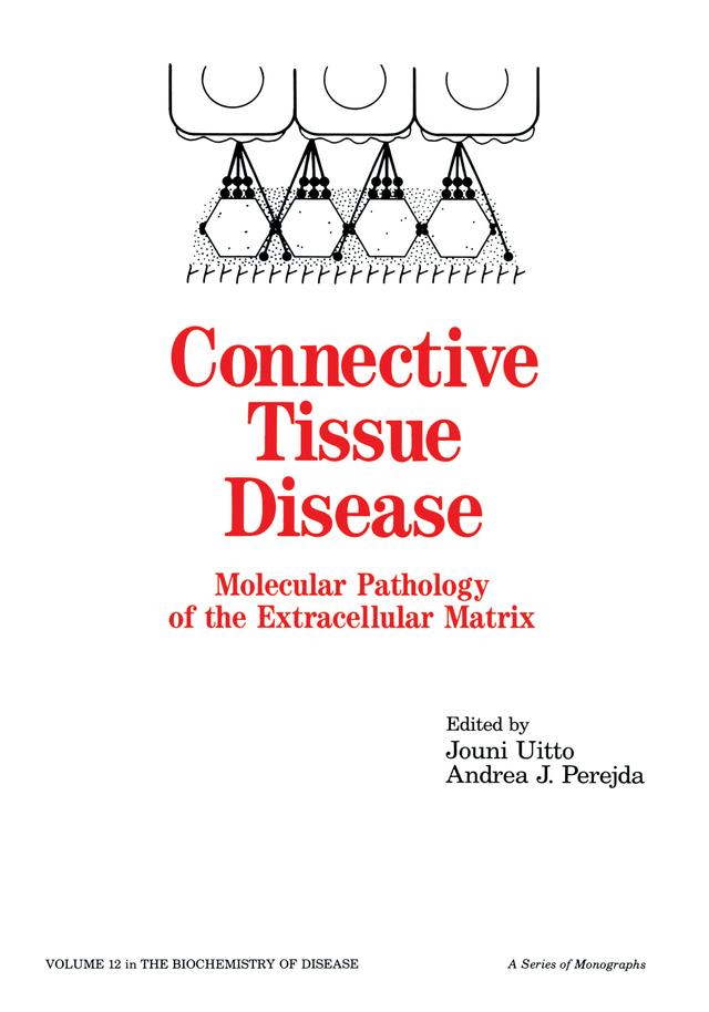 Connective Tissue Disease by Jouni Uitto