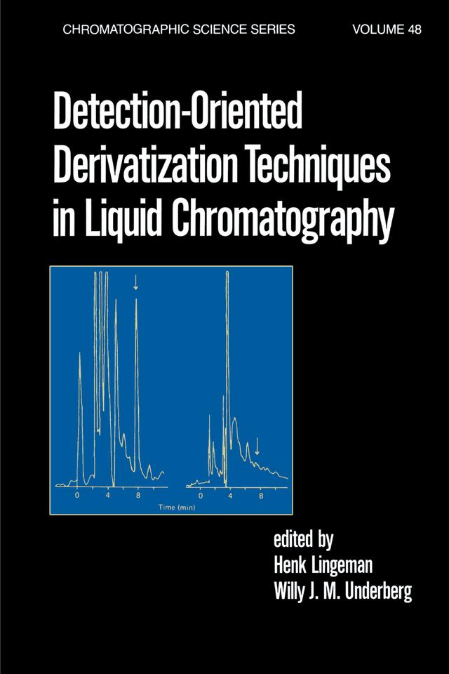 Detection-Oriented Derivatization Techniques in Liquid Chromatography by Henk Lingeman, Willy J. M. Underberg