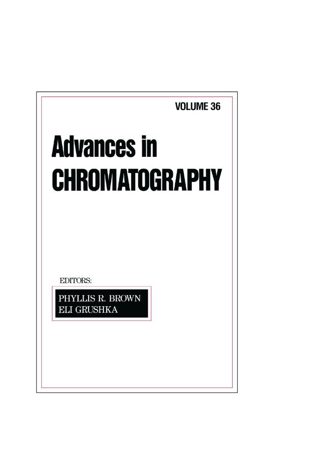 Advances in Chromatography by Phyllis R. Brown