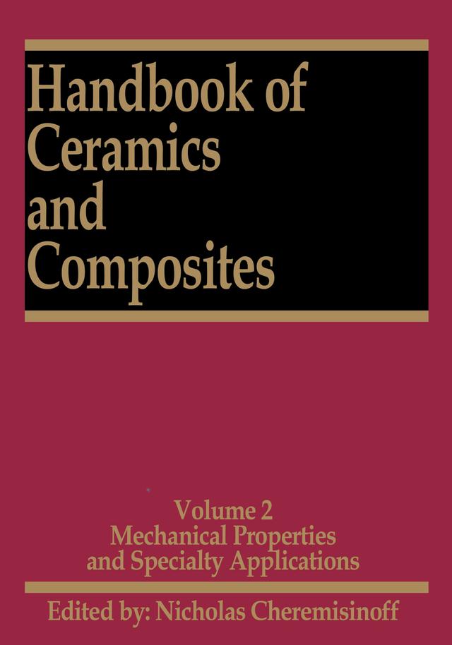Handbook of Ceramics and Composites by Nicholas P. Cheremisinoff
