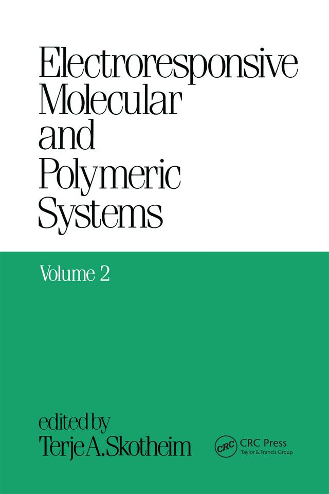 Electroresponsive Molecular and Polymeric Systems by Terje A. Skotheim