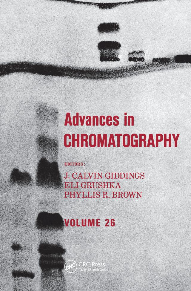 Advances in Chromatography by J. Calvin Giddings