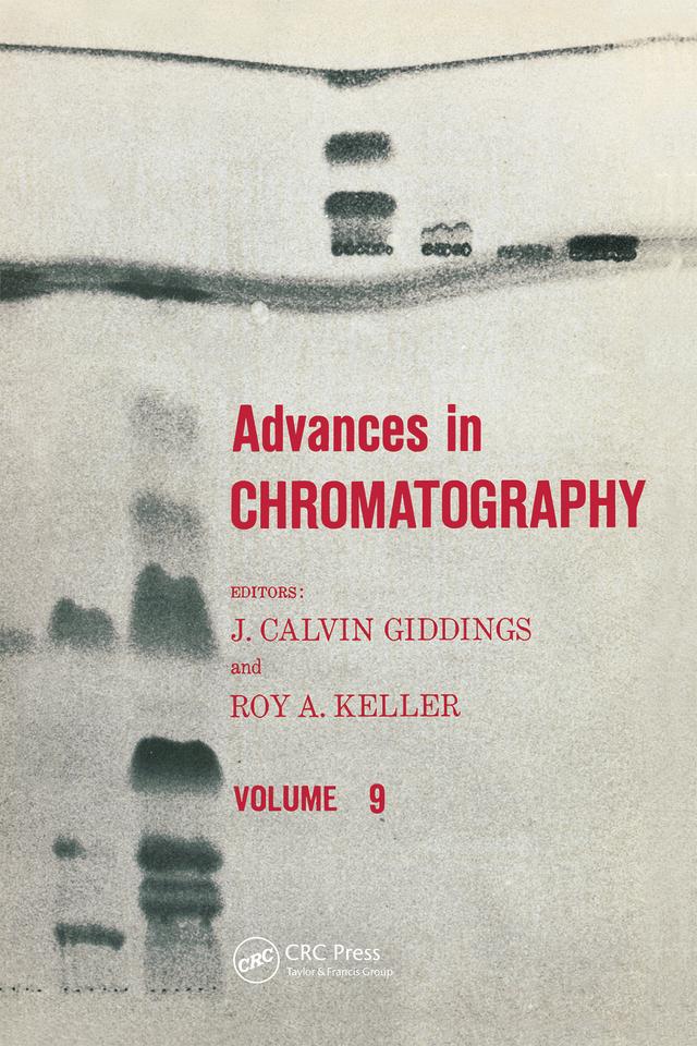 Advances in Chromatography by J. Calvin Giddings