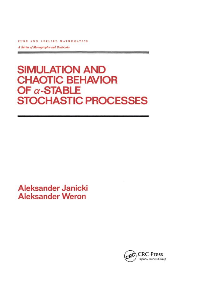 Simulation and Chaotic Behavior of Alpha-stable Stochastic Processes by Aleksand Janicki, A. Weron