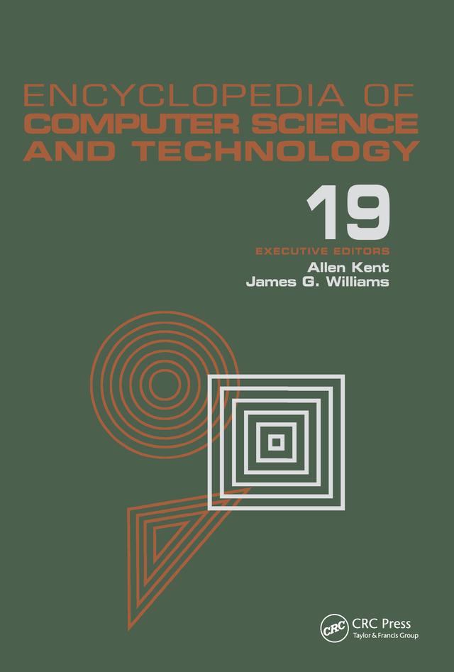 Encyclopedia of Computer Science and Technology by Allen Kent, James G. Williams