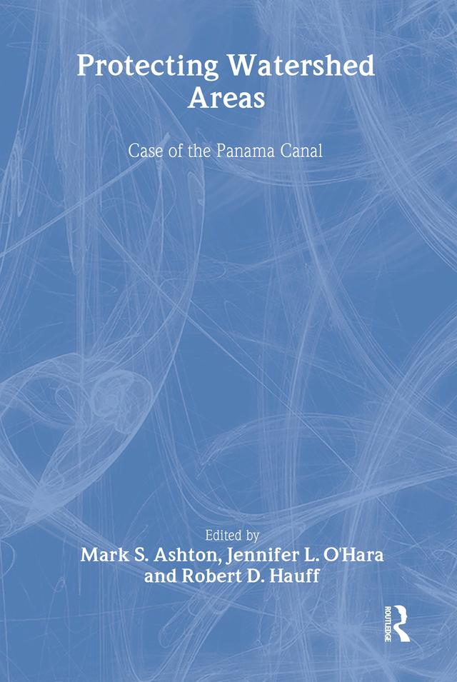 Protecting Watershed Areas by Jennifer L O'Hara, P Mark S Ashton, Robert D Hauff