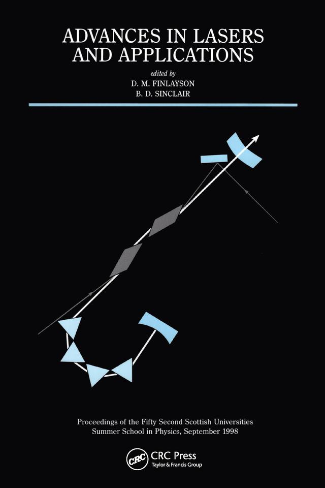 Advances in Lasers and Applications by B Sinclair, D.M. Finlayson